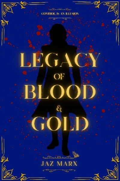 Legacy of Blood & Gold