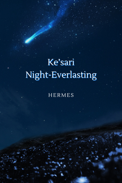 Ke'sari & Night-Everlasting