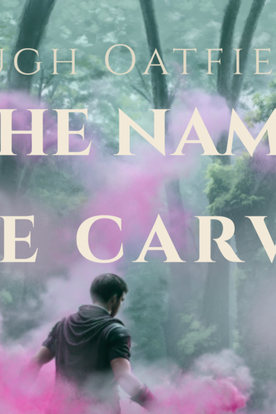 The Name We Carve