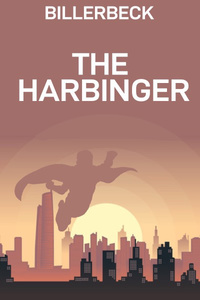 The Harbinger - Superhero LitRPG