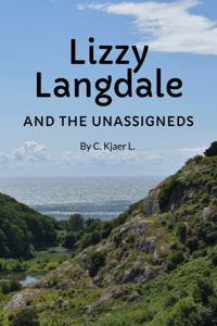 Lizzy Langdale and the Unassigneds