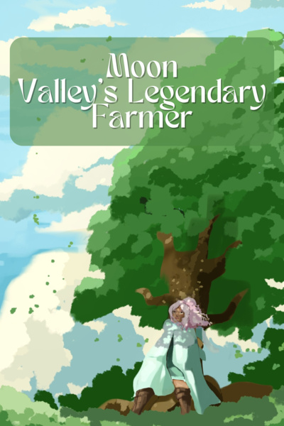 Moon Valley's Legendary Farmer