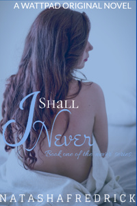 I shall Never