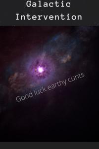 Galactic Intervention