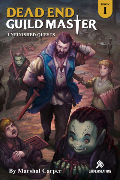 Dead End Guild Master: Unfinished Quests [Adventurer Slice of Life, 3x weekly updates]