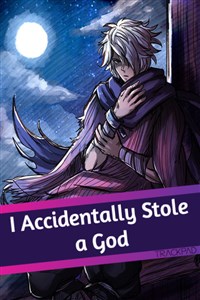 I Accidentally Stole a God