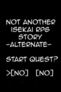 Not Another Isekai RPG Story Alternate