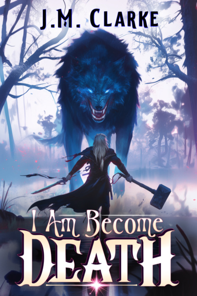 I Am Become Death: A Progression Fantasy [Cultivation-based power system]