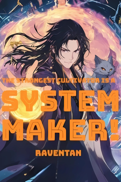 Heavenly Unbound: The System Maker!