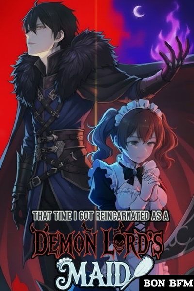That time I got Reincarnated As a Demon's Lord Maid