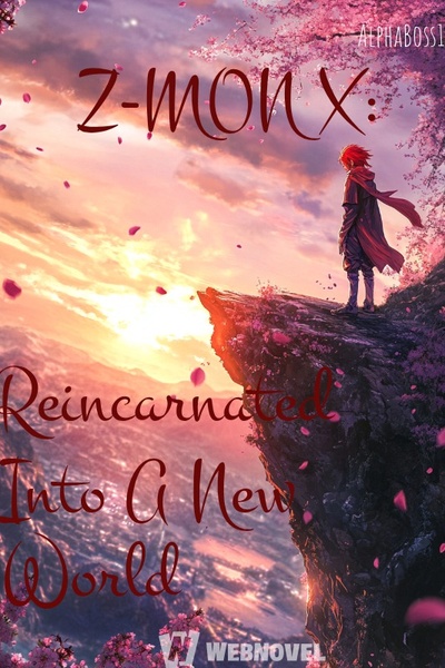 Z-Mon X: Reincarnated into another world
