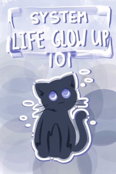 System: Life Glow Up 101