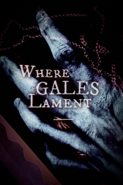 Where Gales Lament