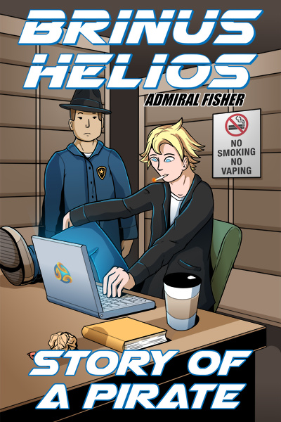 Brinus Helios: The Story of a Pirate [Sci-Fi action ]