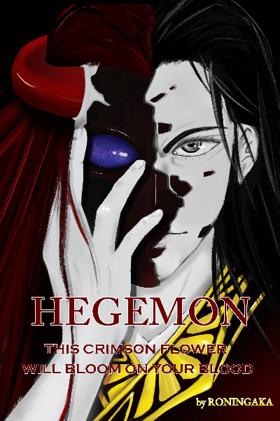 HEGEMON This Crimson Flower Will Bloom On Your Blood