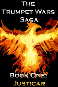 The Trumpet Wars Saga - Book 1: Justicar