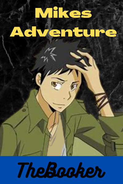 Mikes Adventures