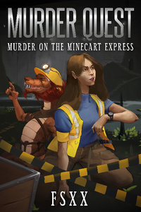 Murder Quest Vol 1: Murder on the Minecart Express