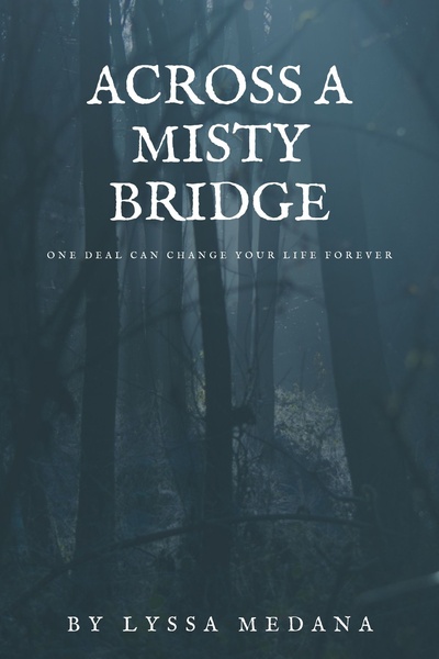 Across a Misty Bridge