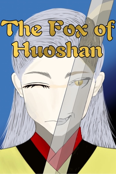 The Fox of Huoshan [Cultivation Progression Adventure]