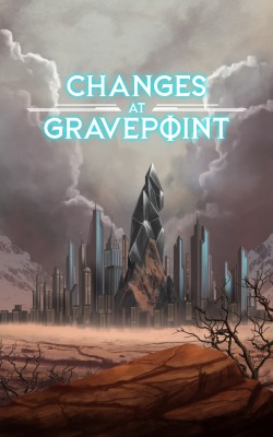 Changes at Gravepoint – SoulForge Legacy Book 2