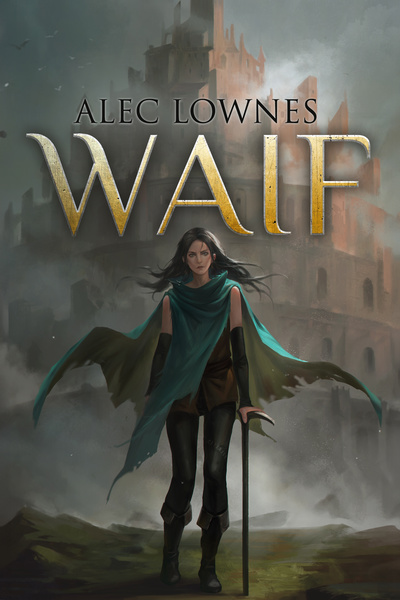 Waif [A Progression Fantasy]