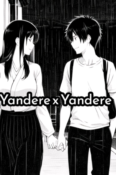 Yandere X Yandere (English)