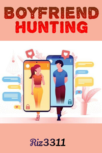 Boyfriend Hunting